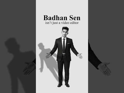 Meet Badhan Sen | Expert Video Editor & Motion Graphics Artist