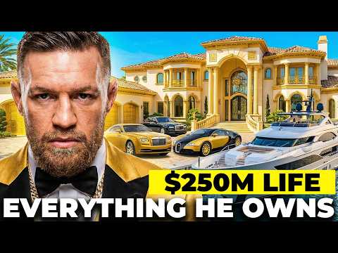 Inside Conor McGregor's $250M Life - Everything He Owns